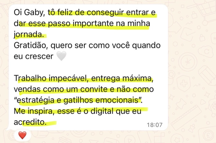 Aluna no WhatsApp: trabalho impecável, entrega máxima, vendas como um convite. Esse é o digital que eu acredito.