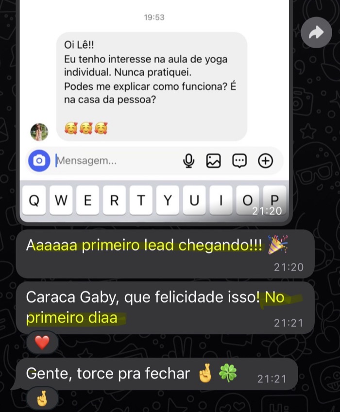 Aluna comemorando no grupo: primeiro lead chegando, no primeiro dia.