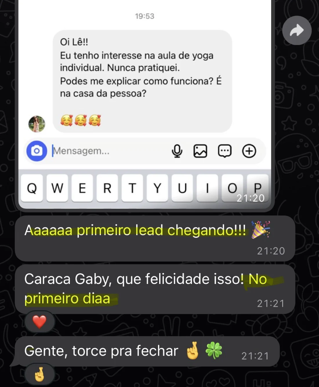 Aluna comemorando no grupo: primeiro lead chegando, no primeiro dia.
